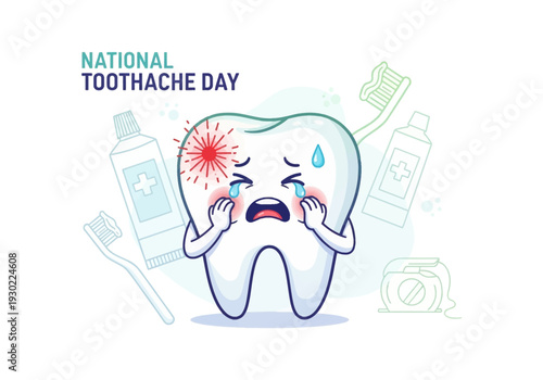Cartoon tooth character crying in pain with "NATIONAL TOOTHACHE DAY" text, surrounded by dental hygiene items.