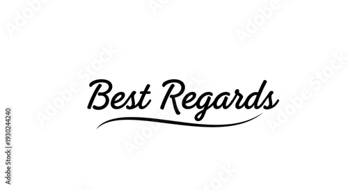 Elegant Best Regards Script Text with Flourish on White Background