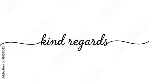 Elegant "Kind Regards" Calligraphy Text with Decorative Swirls on White Background