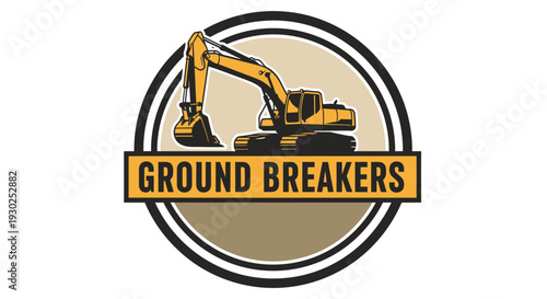 Yellow Excavator Machine with Ground Breakers Text.