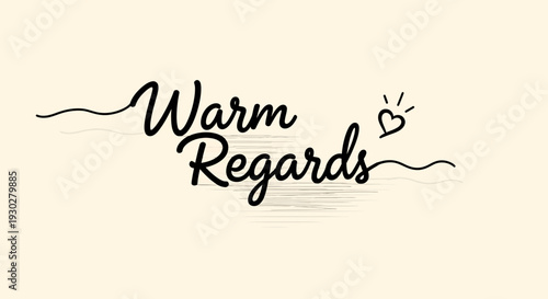 Warm Regards handwritten calligraphy text with heart and wavy lines on beige background