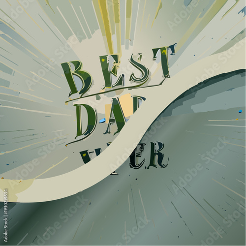 Best Day Ever text on a white background.