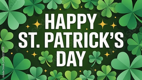 Happy St. Patrick's Day Greeting with Shamrocks and Clovers
