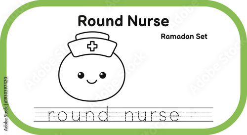 Cute Round Nurse Character for Kids Learning - Trace the Word