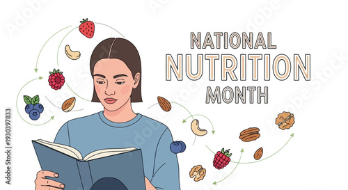 Illustration of a woman reading a book with various fruits and nuts around her, promoting National Nutrition Month with a healthy eating theme.