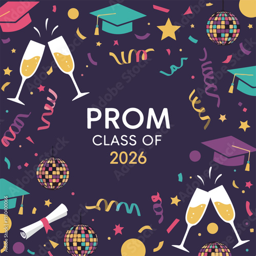 Illustration with champagne glasses, confetti, and graduation caps; "Prom Class of 2026.