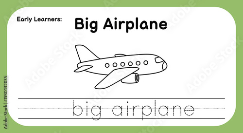 Big Airplane Coloring Page for Kids: Learn to Write "Big Airplane"