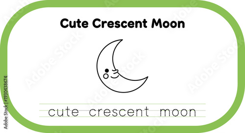 Cute Crescent Moon Drawing with Face, Writing Practice for Kids