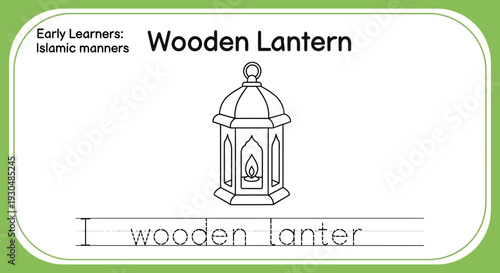 Wooden Lantern Coloring Page for Early Learners: Islamic Manners and Arabic Alphabet Practice