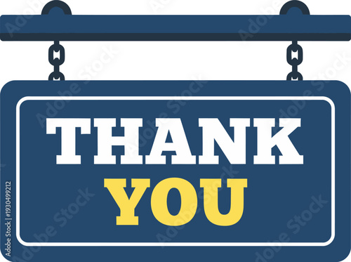 A blue hanging sign with "THANK YOU" in white and yellow text, suspended by chains.