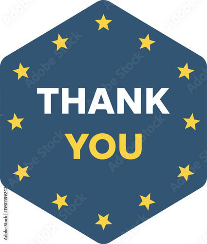 A blue hexagonal badge featuring 'THANK YOU' in white and yellow text, encircled by twelve yellow stars, symbolizing gratitude and appreciation.