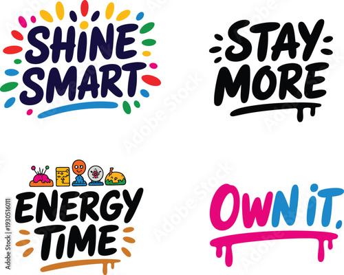 Colorful motivational phrases with playful typography