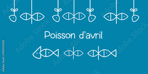 Stylized fish illustrations and french text for april fools day