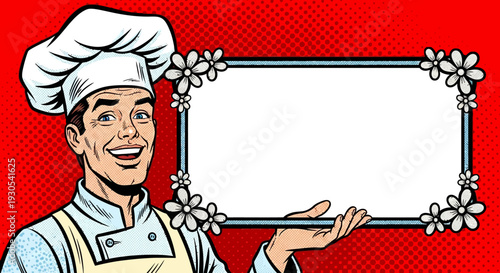 Smiling vintage pop art chef character presenting a blank framed sign decorated with simple flowers against a vibrant comic book background