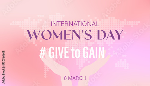 Give to gain action 2026, Women's day celebration horizontal  banner, card, poster, 8 march, social, march event, spring, template, vector illustration