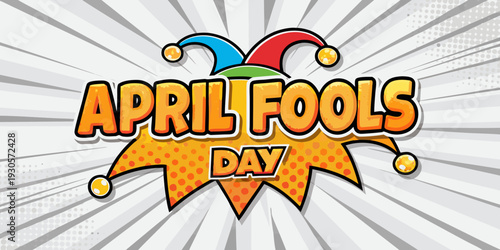 A colorful april fools day graphic with a jester s hat and text