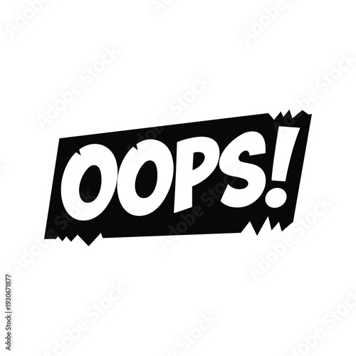 A comic style speech bubble displays the word oops in bold white lettering