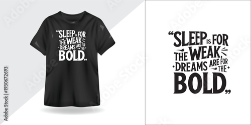 Sleep is for the Weak, Dreams are for the Bold – Minimalist Motivational Typography for Hustle & Ambition