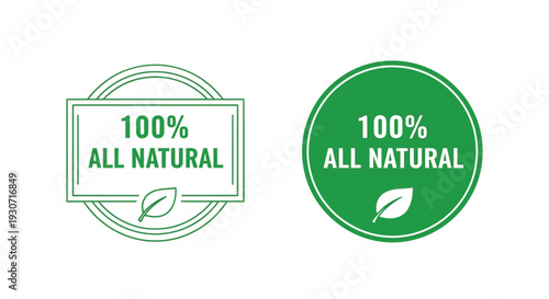 Two green circular labels displaying 100 all natural silhouette