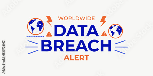 Worldwide data breach alert with globe and lightning bolts graphic