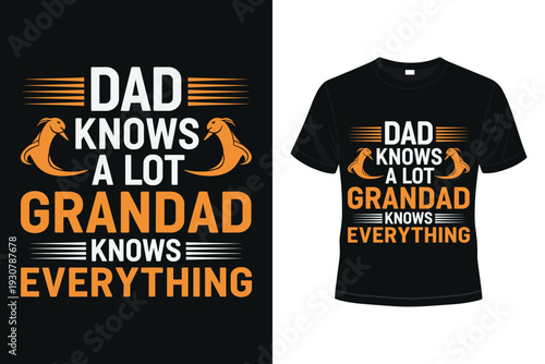 Funny T-shirt design with Dad and Grandad quotes