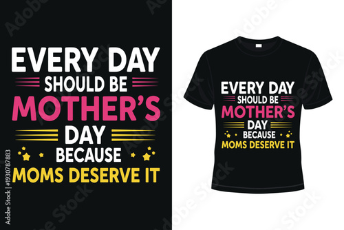 Mother's Day t-shirt design with heartfelt message
