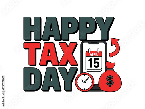 A colorful graphic illustration celebrating Tax Day with a calendar, clock, and money bag.
