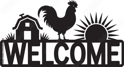 Farm Welcome Sign with Rooster, Barn, and Sunrise Silhouette in Black and White Vector