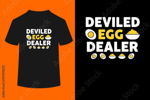 Funny Deviled Egg Dealer Thanksgiving Brand':'Deviled Egg T-Shirt

