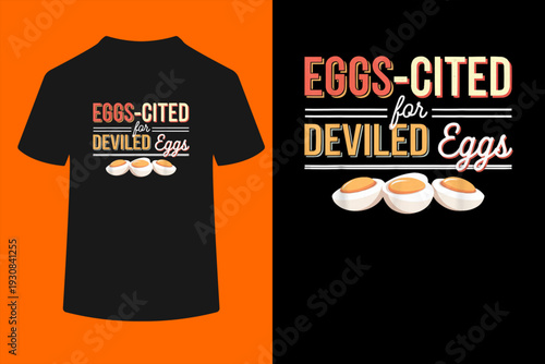 Deviled Eggs Appetizer Boiled Egg Food Lover Foodie T-Shirt
