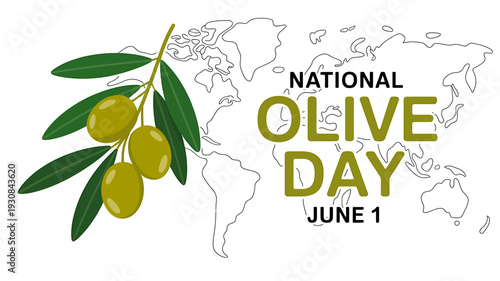 National Olive Day June 1 celebration with olive branch and world map