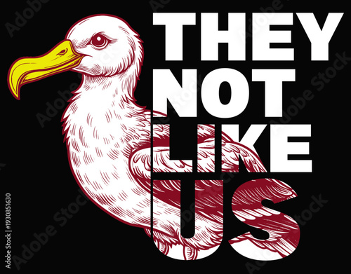 Albatross Duck, They Not Like Us - printable editable vector art file.