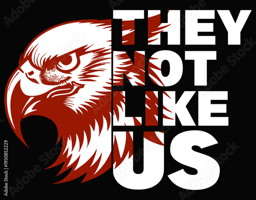 Eagle Eye Cut File, They Not Like Us - printable editable vector art file.