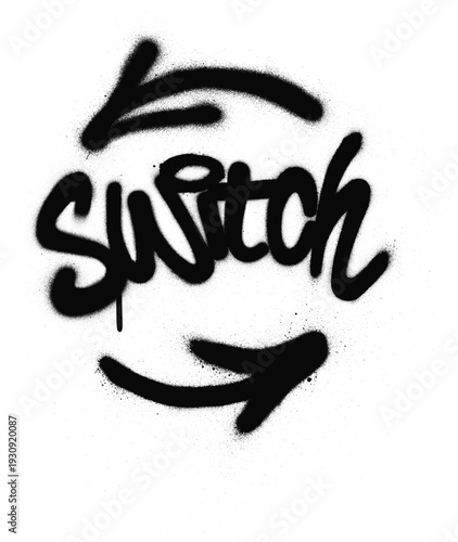 graffiti switch word sprayed in black over white
