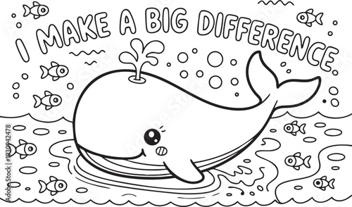 Cute Whale and Fish Coloring Page with Inspiring Message