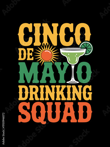 Bold and colorful typography celebrates Cinco de Mayo. The design features a margarita glass and lime over a black background.