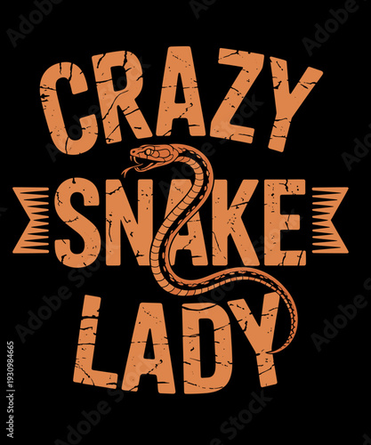 Crazy Snake Lady - Funny Female Snake