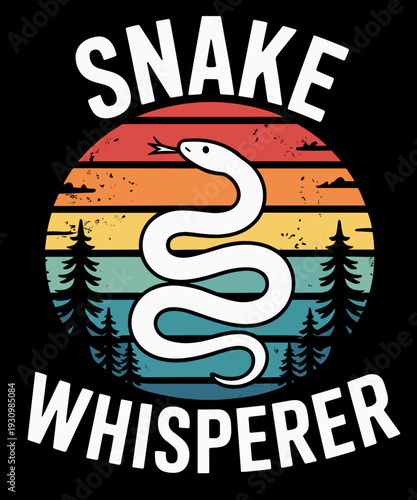 Snake Whisperer Snake Lover Funny Snake Quote Retro
