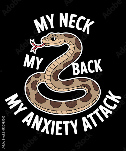 Hognose Snake My Neck My Back, Funny Cute Pet Reptile
