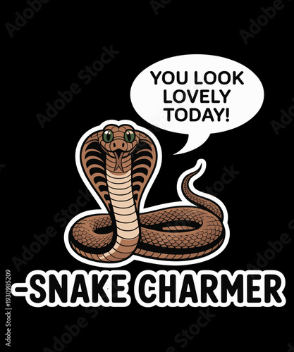 Funny Snake Charmer Snakes Python Joke Reptile Herpetology