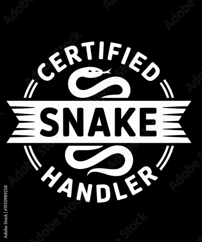 Certified Snake Handler
