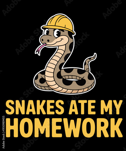 Funny design Snakes are my homework funny school