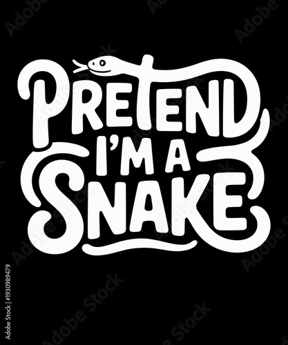 Funny Easy Adult Halloween Costumes Pretend I'm A Snake