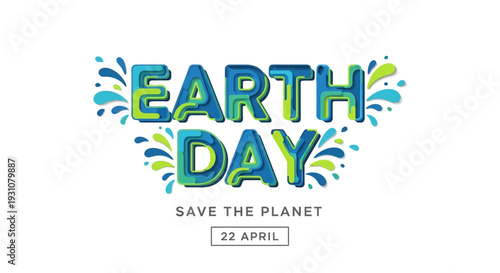 Celebrating Earth Day with vibrant graphics and eco-friendly message on April 22nd, promoting planet conservation