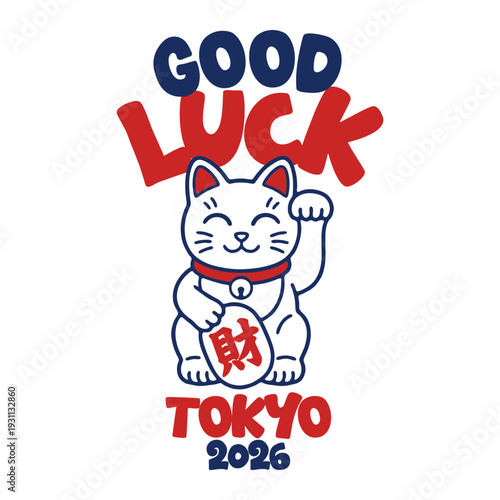Japanese Maneki Neko Lucky Cat Illustration with Tokyo 2026 Text 