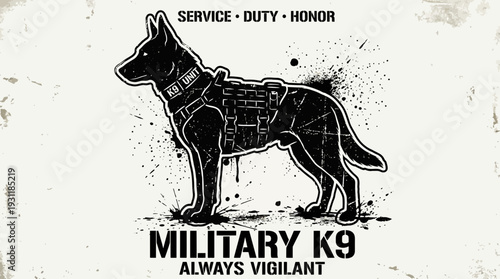 Military K9 dog, black silhouette, service, duty, honor, always vigilant