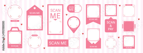 Scan me Frame. Collection of various pink CTA templates for Scanning with phone camera. Internationals women day or Happy Valentines day stickers. Minimalist Vector illustration.