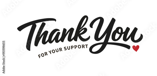Thank You for Your Support logo with black script typography and small red heart