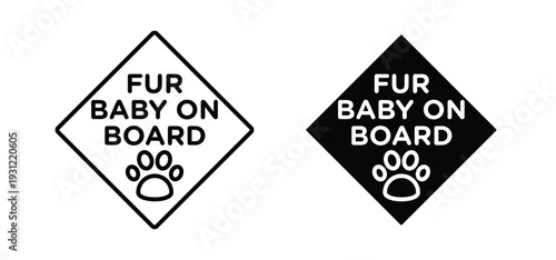 Fur baby on board signs. black and white line icons pack.