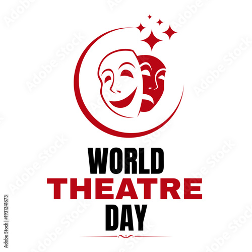 Bold World Theatre Day design featuring classic comedy and tragedy masks in red. A powerful tribute to stage performances, drama, and artistic expression.